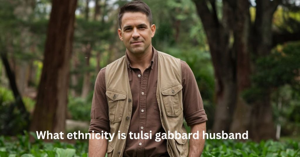 What ethnicity is tulsi gabbard husband