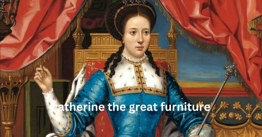 catherine the great furniture