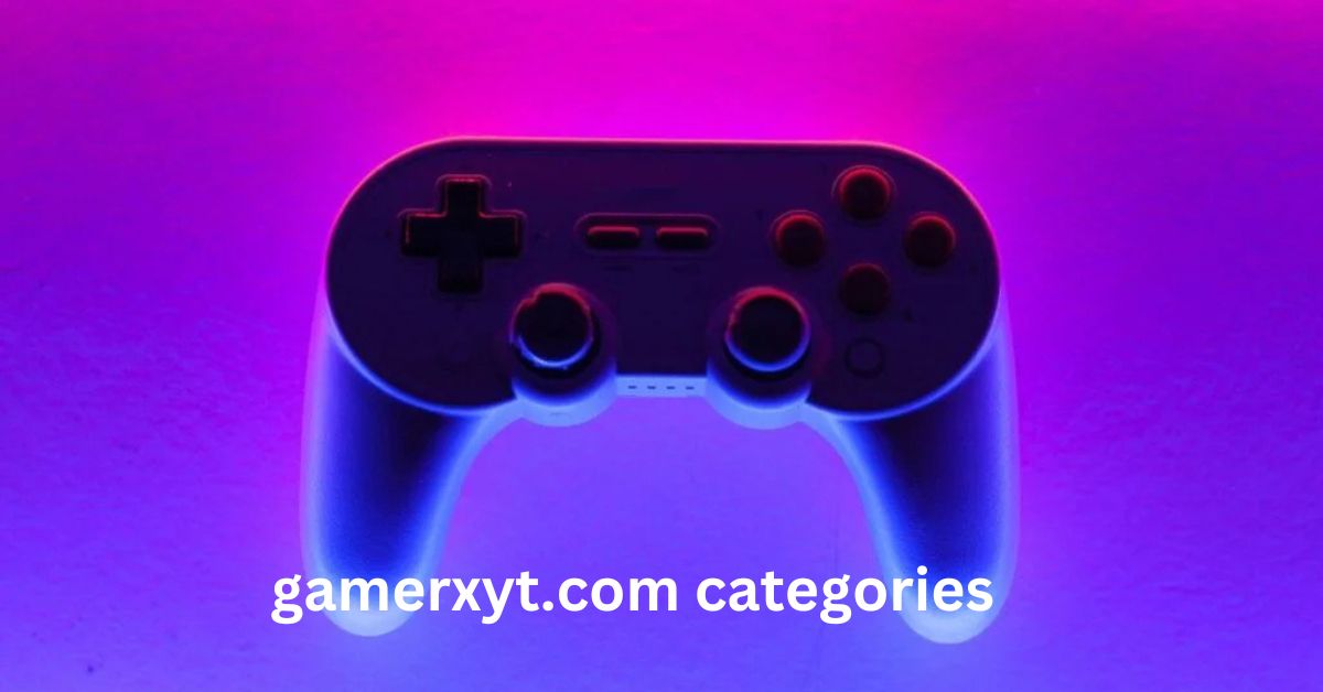 gamerxyt.com categories